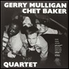 Gerry Mulligan & Chet Baker - Gerry Mulligan-Chet Baker Quartet