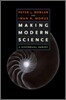 Making Modern Science: A Historical Survey