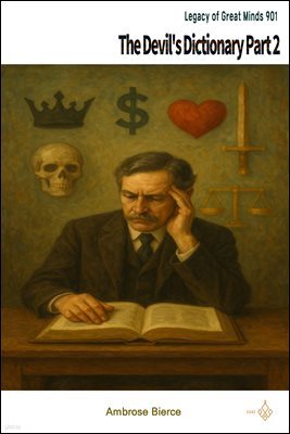 The Devil's Dictionary Part 2