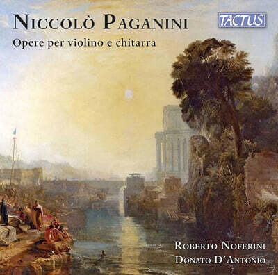 Roberto Noferini / Donato D'Antonio 파가니니: 바이올린과 기타를 위한 작품집 (Paganini: Works for Violin and Guitar)