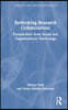 Rethinking Research Collaborations
