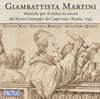 Alessandro Quarta 마르티니: 교회음악 작품집 (Martini: Musiche per il triduo in onore del beato Giuseppe da Copertino)