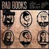 Bad Books - Bad Books (Color Vinyl)(LP)