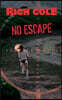 No Escape