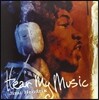 Jimi Hendrix - Hear My Music