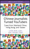 Chinese Journalists Turned YouTubers