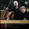 Petrof Piano Trio 베토벤, 차이코프스키, 멘델스존 (Beethoven, Tchaikovsky & Mendelssohn) 페트로프 피아노 삼중주단