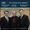 Hagai Shaham / Raphael Wallfisch 러시아 피아노 트리오 작품집 (Rachmaninoff, Arensky, Shostakovich & Mussorgsky: Piano Trios)