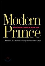 The Modern Prince: What Leaders Need to Know Now