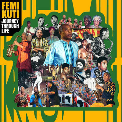 Femi Kuti (페미 쿠티) - Journey Through Life