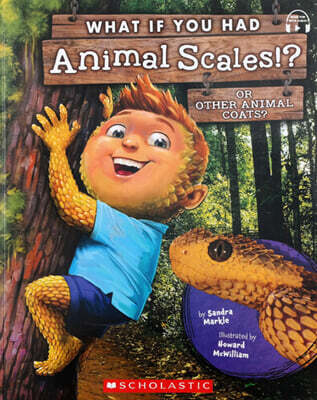 What If You Had Animal Scales!?: Or other animal coats? : StoryPlus QR코드 포함