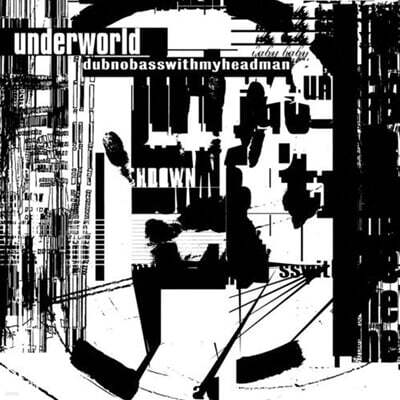 Underworld (언더월드) - Dubnobasswithmyheadman