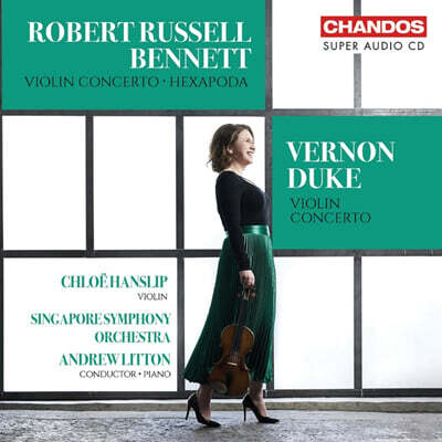 Andrew Litton 베네트: 바이올린 협주곡, 헥사포다 / 듀크: 바이올린 협주곡 (Bennett: Violin Concerto / Duke: Violin Concerto) [SACD Hybrid]