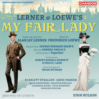 John Wilson 프레데릭 로우: 뮤지컬 ‘마이 페어 레이디’ 전곡 (Loewe: My Fair Lady) [SACD Hybrid]