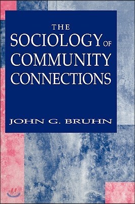 The Sociology of Community Connections