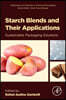 Starch Blends and Their Applications: Sustainable Packaging Solutions
