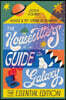 The Housesitter's Guide to the Galaxy: The Essential Edition: The Essential Edition