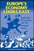 Europe's Economy Looks East: Implications for Germany and the European Union