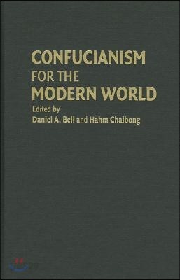 Confucianism for the Modern World