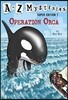A to Z Mysteries Super Edition #7: Operation Orca