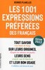 Les 1001 expressions preferes des francais