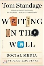 Writing on the Wall: Social Media - The First 2,000 Years