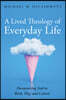 A Lived Theology of Everyday Life