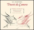 La Risonanza 헨델: 실내 2중창 (Handel: Duetti da Camera)