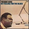 Freddie King - My Feeling For the Blues