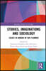 Stories, Imaginations and Sociology