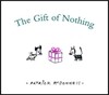 The Gift of Nothing