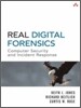 Real Digital Forensics: Computer Security and Incident Response [With DVD]