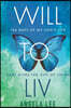 Will to Liv - 104 Days of My Son's Life that Gives the Gift Of Living