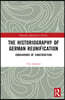 Historiography of German Reunification