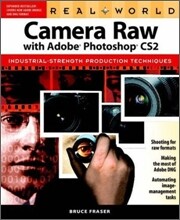 Real World Camera Raw With Adobe Photoshop CS2