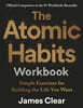 The Atomic Habits Workbook: Official Companion to the #1 Worldwide Bestseller