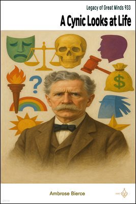 A Cynic Looks at Life