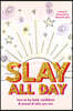 Slay All Day: How to Be Bold, Confident, and Proud of Who You Are (Empowerment for Black Girls, Confidence Building Activities)