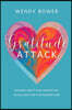 Gratitude Attack: Gaining Gratitude Momentum While Waiting For Redemption