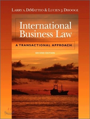 International Business Law : A Transactional Approach