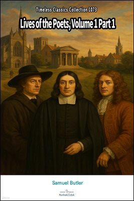 Lives of the Poets, Volume 1 Part 1