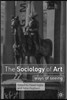 The Sociology of Art: Ways of Seeing
