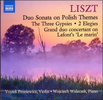 Wojciech Waleczek 리스트: 듀오 소나타, 엘레지 (Franz Liszt: Duo Sonata on Polish Themes)