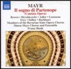 Franz Hauk 요한 지몬 마이어: 칸타타 오페라 `파르테노페의 꿈` (Johann Simon Mayr: Il sogno di Partenope)