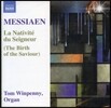 Tom Winpenny 메시앙: 구세주의 탄생 [오르간 연주집] (Messiaen: La Nativite du Seigneur)