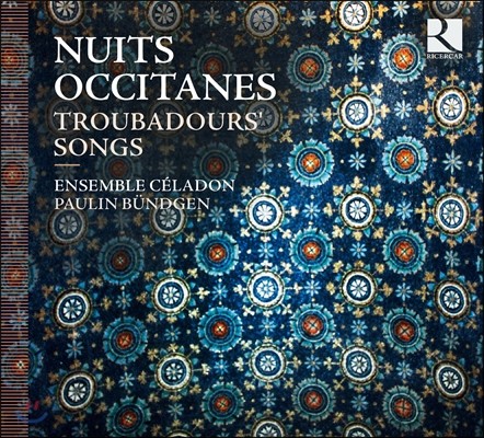 Ensemble Celadon 프로방스의 밤 - 음유시인의 노래 (Nuits Occitanes: Troubadour’s Songs)