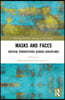 Masks and Faces