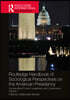 Routledge Handbook of Sociological Perspectives on the American Presidency