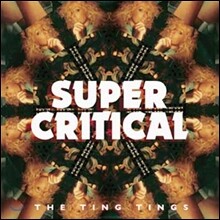 The Ting Tings - Super Critical