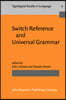 Switch-Reference and Universal Grammar
